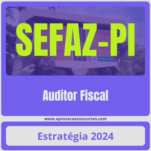 Sefaz Pi Auditor Fiscal Pacote Estrat Gia Concurso Sefaz Pi